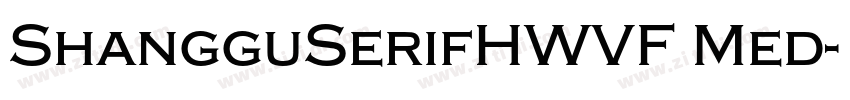 ShangguSerifHWVF Med字体转换